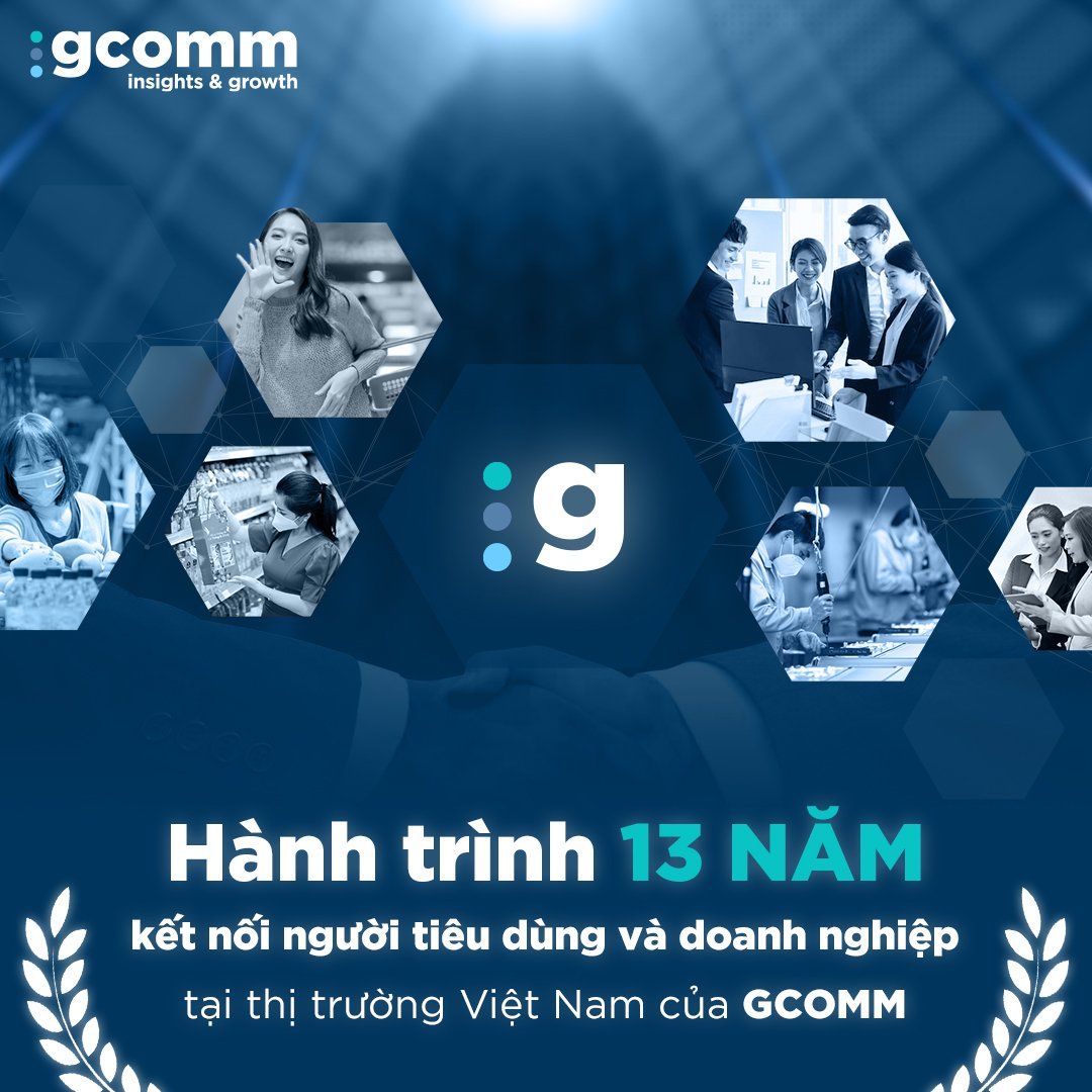 Hành trình 13 năm kết nối người tiêu dùng và doanh nghiệp tại thị trường Việt Nam của GCOMM